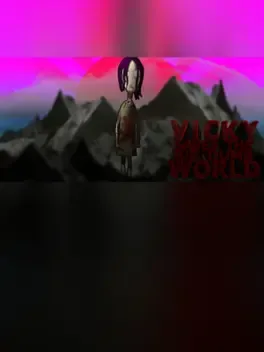 Vicky Saves the Big Dumb World