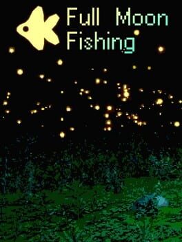 Full Moon Fishing
