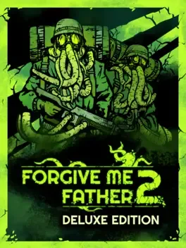 Forgive Me Father 2: Deluxe Edition