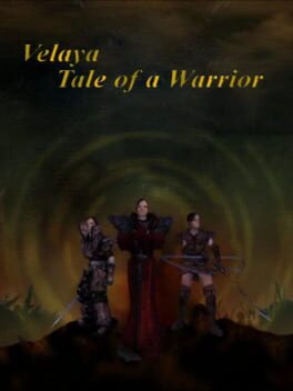 Velaya: Tale of a Warrior