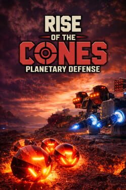 Rise of the Cones: Planetary Defense
