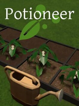 Potioneer: The VR Gardening Simulator