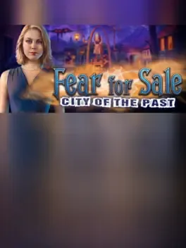 Fear for Sale: City of the Past - Collector's Edition