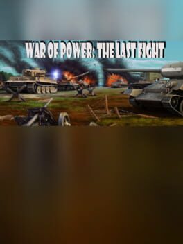 War of Power: The Last Fight