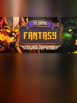 Tower Defense - Fantasy Tower Game