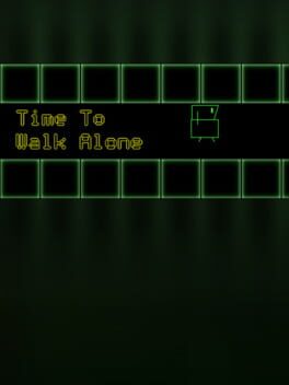 Time to Walk Alone