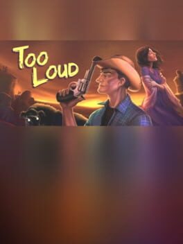 Too Loud