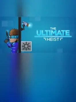 The Ultimate Heist