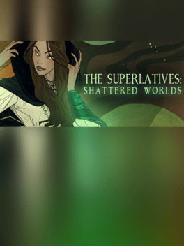 The Superlatives: Shattered Worlds