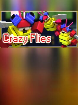 Crazy Flies