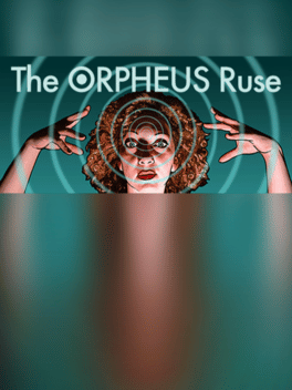 The Orpheus Ruse