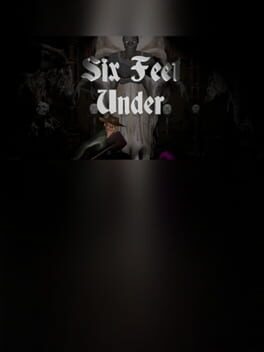Six Feet Under