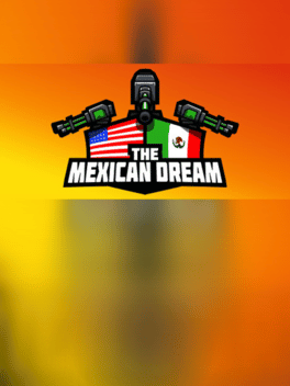 The Mexican Dream