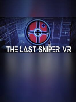 The Last Sniper VR