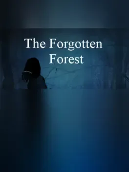 The Forgotten Forest