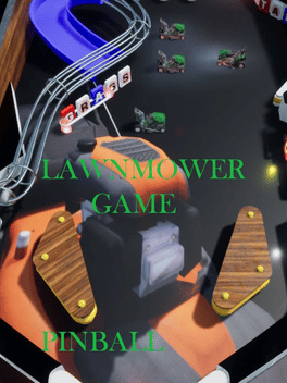 Lawnmower Game: Pinball