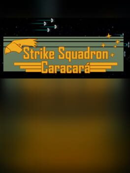 Strike Squadron: Caracará