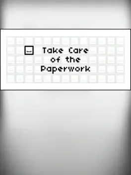 Take Care of the Paperwork