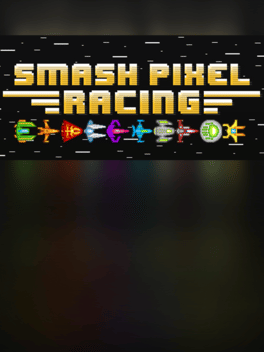 Smash Pixel Racing