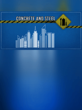 Concrete and Steel