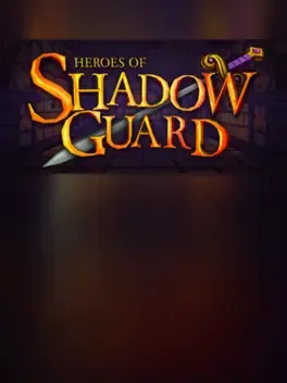 Heroes of Shadow Guard
