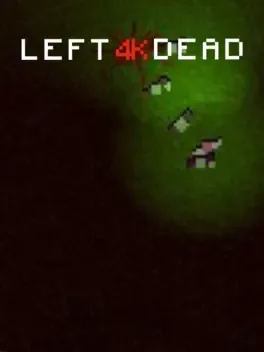Left 4k Dead