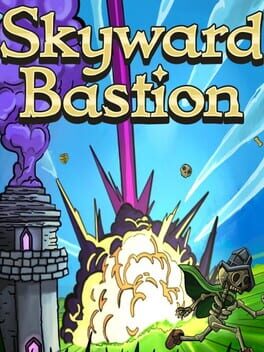 Skyward Bastion