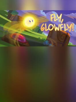 Fly, Glowfly! game cover