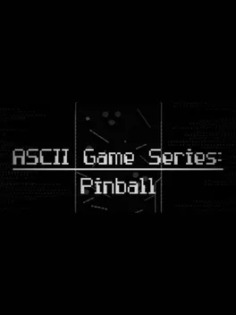 ASCII Game Series: Pinball