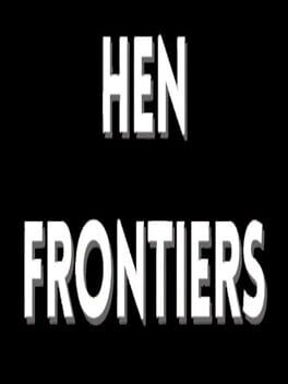 Hen Frontiers