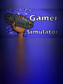 Gamer Simulator