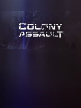 Colony Assault
