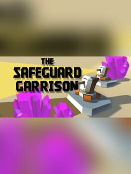 The Safeguard Garrison