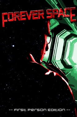 Forever Space: First Person Edition
