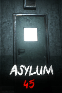 Asylum 45