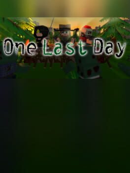 One Last Day