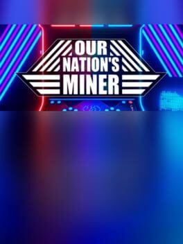 Our Nation's Miner Game Cover Artwork