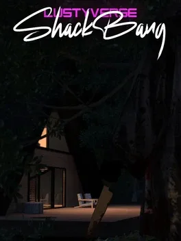 LustyVerse: ShackBang