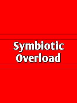 Symbiotic Overload