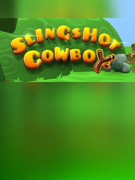 Slingshot Cowboy VR