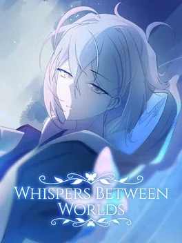 Whispers Between Worlds