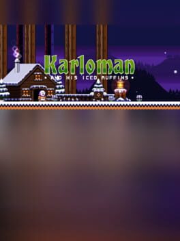 Karloman and His Iced Muffins