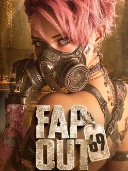 Fapout 69