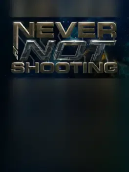 Never Not Shooting