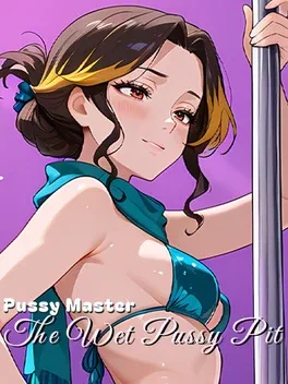 Portada de Pussy Master: The Wet Pussy Pit