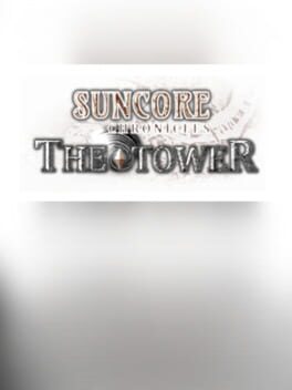 Suncore Chronicles: The Tower