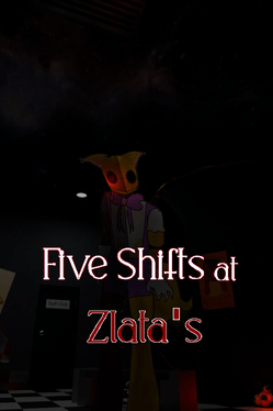 Five Shifts at Zlata's
