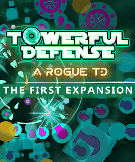 Towerful Defense: A Rogue TD - The First Expansion