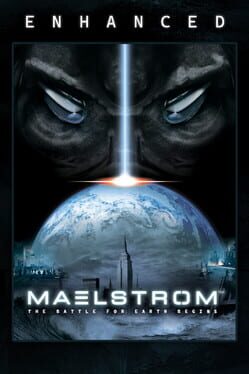 Maelstrom: The Battle for Earth Begins Enhanced