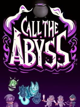 Call The Abyss